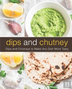 Bertrand.pt - Dips And Chutney: Dips And Chutneys To M