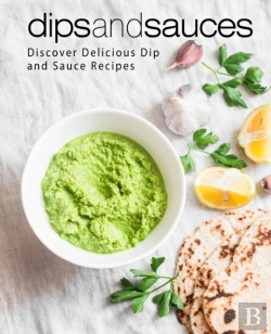 Bertrand.pt - Dips And Sauces: Discover Delicious Dip