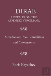 Dirae. A Poem From The Appendix Vergiliana