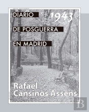 Dirario De La Posguerra En Madrid, 1943