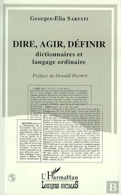 Bertrand.pt - Dire, Agir, Definir ; Dictionnaires Et Langage Ordinaire