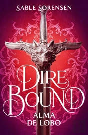 Dire Bound. Alma De Lobo