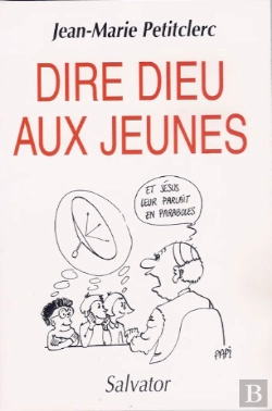 Bertrand.pt - Dire Dieu Aux Jeunes