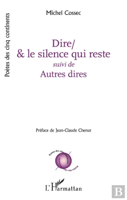 Bertrand.pt - Dire/& Le Silence Qui Reste : Autres Dires