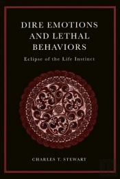 Dire Emotions And Lethal Behaviours