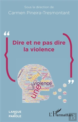 Bertrand.pt - Dire Et Ne Pas Dire La Violence