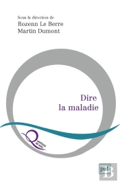 Dire La Maladie