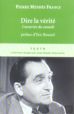 Bertrand.pt - Dire La Vérité ; Causeries Du Samedi
