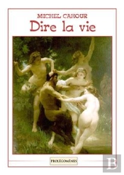Dire La Vie