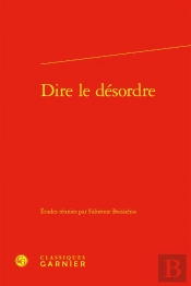Dire Le Désordre