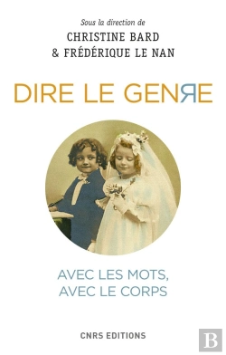 Bertrand.pt - Dire Le Genre ; Avec Les Mots, Avec Le Corps