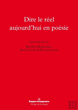 Bertrand.pt - Dire Le Réel Aujourd'Hui En Poésie