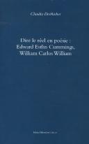 Dire Le Réel En Poesie : Edward Estlin Cummings, William Carlos William