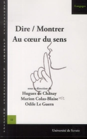 Dire/Montrer - Au Coeur Du Sens