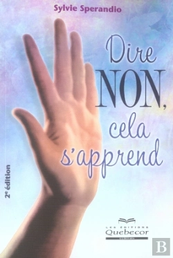 Bertrand.pt - Dire Non, Cela S'Apprend (2e Édition)