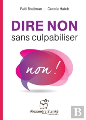 Dire Non Sans Culpabiliser
