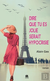 Dire Que Tu Es Jolie