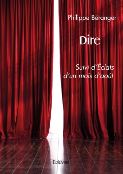 Bertrand.pt - Dire : Suivi De Éclats D'Un Mois D'Août