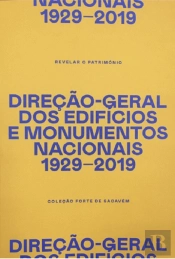 Direção-Geral dos Edifícios e Monumentos Nacionais - 1929-2019