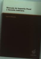 Direcção do Inquérito Penal e Garantia Judiciária