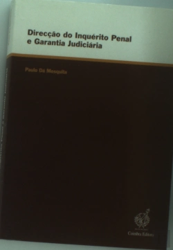 Bertrand.pt - Direcção do Inquérito Penal e Garantia Judiciária