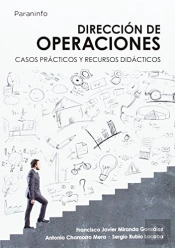 Dirección De Operaciones. Casos Prácticos Y Recursos Didácticos