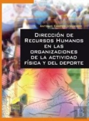 Dirección De Recursos Humanos En Las Organizaciones De La Actividad Física Y Del Deporte