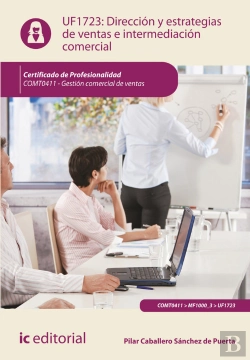 Bertrand.pt - Direccion Y Estrategias De Ventas E Intermediacion Comercial. Comt0411 - Gestion Comercial De Ventas