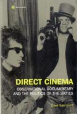 Bertrand.pt - Direct Cinema Â€“ Observational Documentary And The Politics Of The Sixties