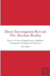 Direct Investigation Reveals The Absolute Reality