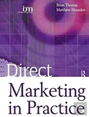 Direct Marketing In Practice