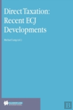 Bertrand.pt - Direct Taxation: Recent Ecj Developments
