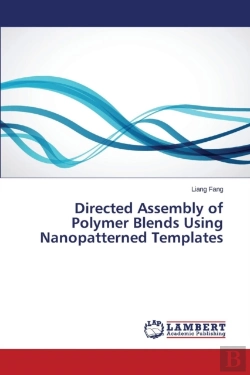 Bertrand.pt - Directed Assembly Of Polymer Blends Using Nanopatterned Templates