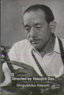 Directed By Yasujiro Ozu