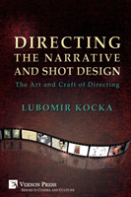Directing The Narrative And Shot Design