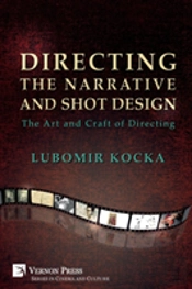 Directing The Narrative And Shot Design