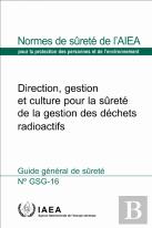 Direction, Gestion Et Culture Pour La Surete De La Gestion Des Dechets Radioactifs