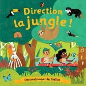 Direction La Jungle !