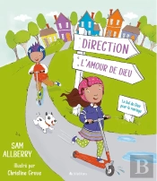 Direction L'Amour De Dieu : Le But De Dieu Pour Le Mariage