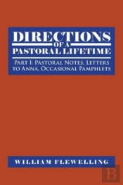 Directions Of A Pastoral Lifetime