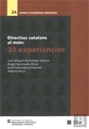 Directius Catalans Al Món: 30 Experiències