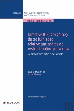 Bertrand.pt - Directive (Ue) 2019/1023 Du 20 Juin 2019 Restructuration Préventive Et Sa Transposition En Droit