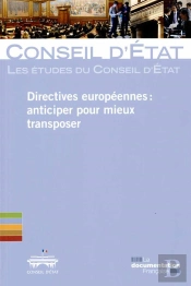 Directives Européennes : Anticiper Pour Mieux Transposer