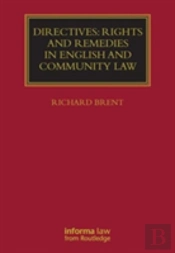 Directives: Rights And Remedies In English And Community Law