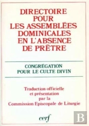 Directoire Pour Les Assemblées Dominicales En L'Absence De Prêtre
