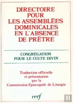 Bertrand.pt - Directoire Pour Les Assemblées Dominicales En L'Absence De Prêtre