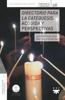 Directorio Para La Catequesis. Acogida Y Perspectivas