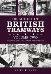 Directory Of British Tramways Volume Two