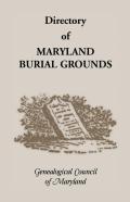 Directory Of Maryland'S Burial Grounds