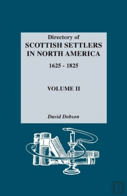 Bertrand.pt - Directory Of Scottish Settlers In North America 1625-1825